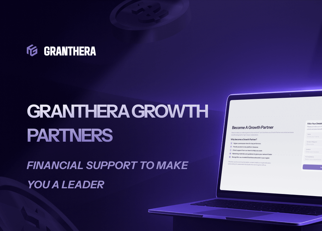 Granthera Growth Partner — Financial Support to Help You Become a Leader
Granthera Growth Partner — Financial Support to Help You Become a Leader