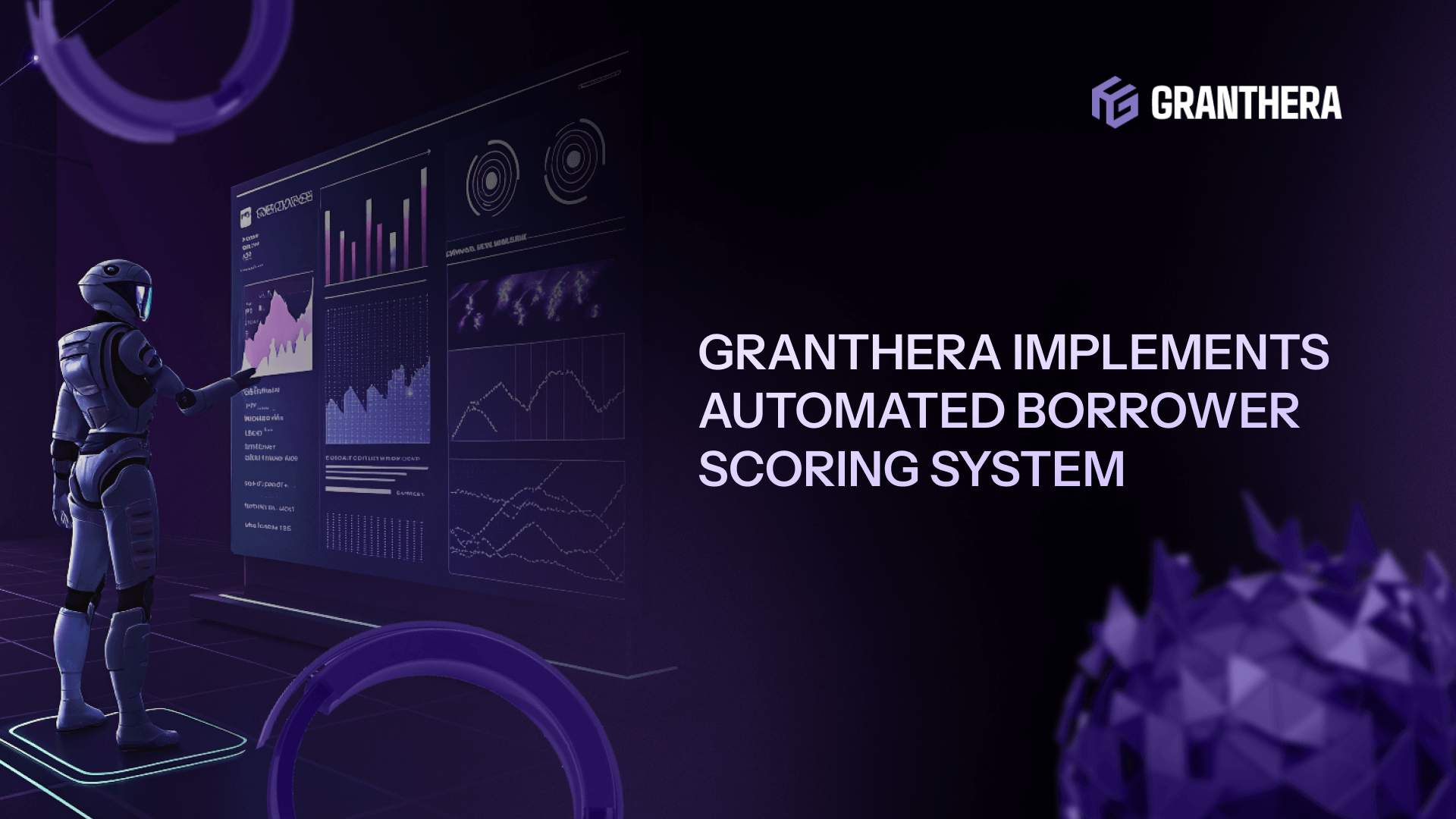 Granthera Implements Automated Borrower Scoring System
Granthera Implements Automated Borrower Scoring System