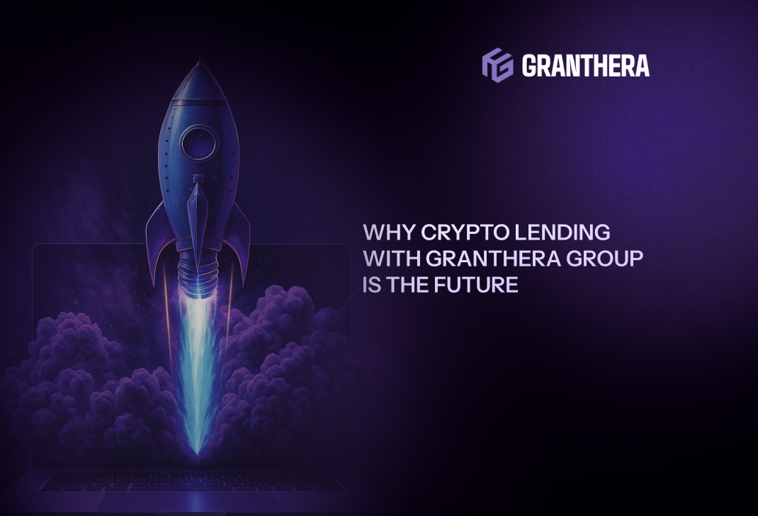 Why Crypto Lending with Granthera Group Is the Future Why Crypto Lending with Granthera Group Is the Future