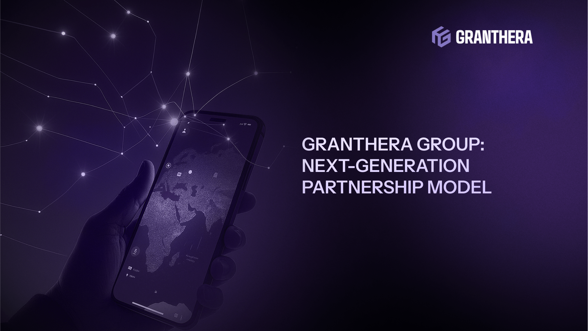 Granthera Group: Next-Generation Partner Model Granthera Group: Next-Generation Partner Model