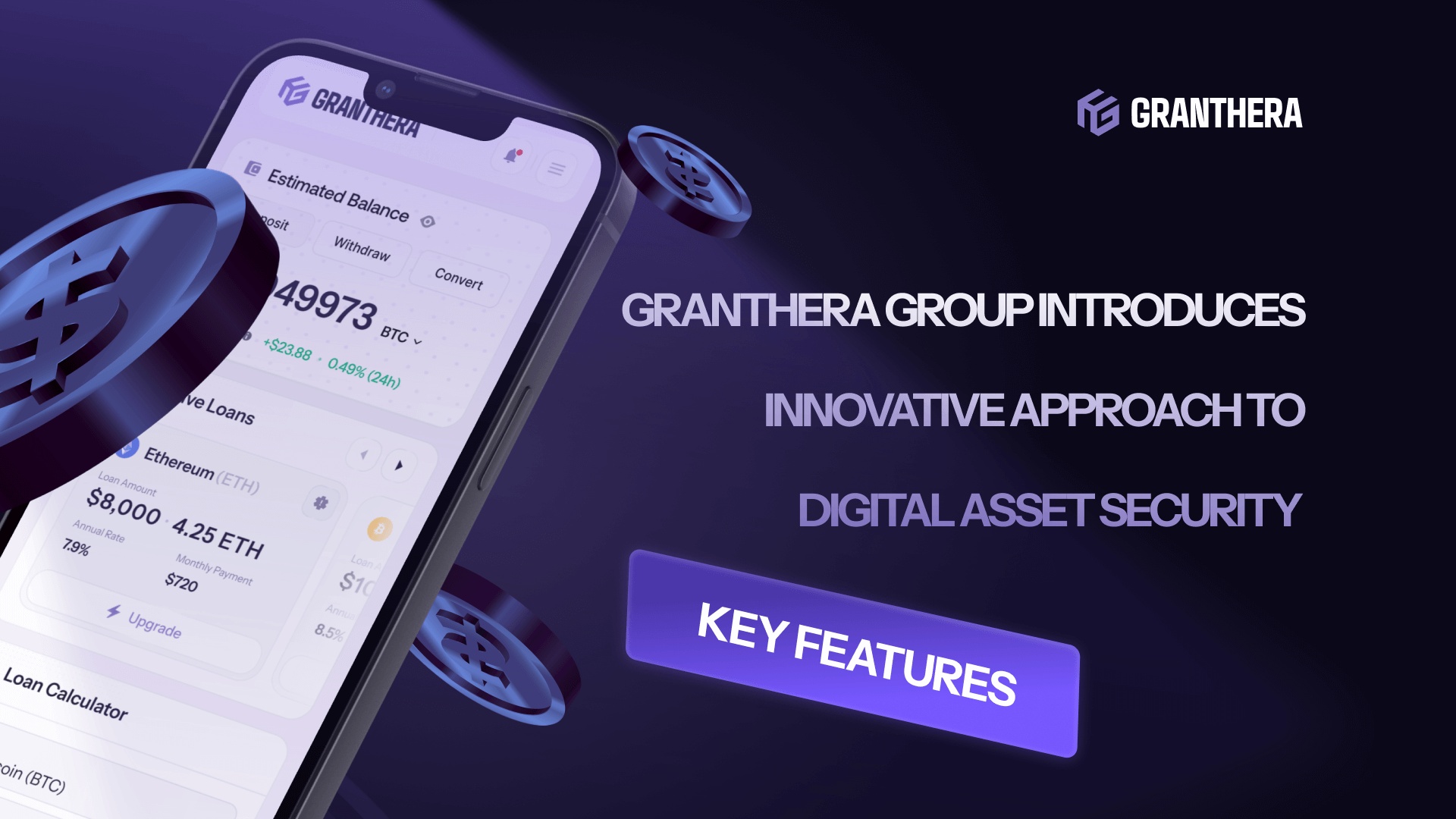 Granthera Group Introduces Innovative Approach to Digital Asset Security Granthera Group Introduces Innovative Approach to Digital Asset Security