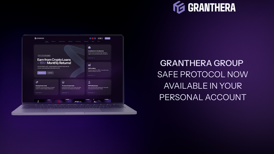 Granthera Group: Safe Protocol Now Available in Your Personal Account Granthera Group: Safe Protocol Now Available in Your Personal Account
