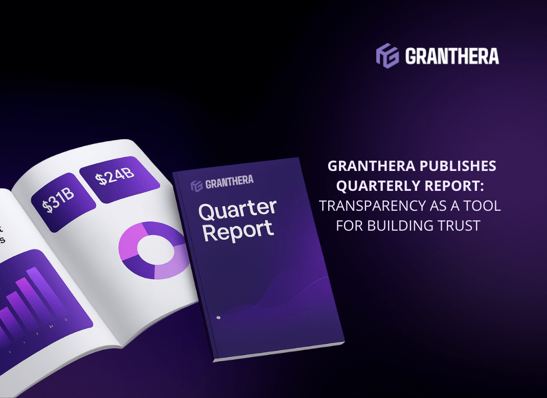 Granthera Publishes Quarterly Report: Transparency as a Tool for Building Trust Granthera Publishes Quarterly Report: Transparency as a Tool for Building Trust