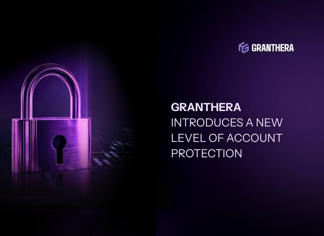 Granthera Introduces a New Level of Account Protection Granthera Introduces a New Level of Account Protection