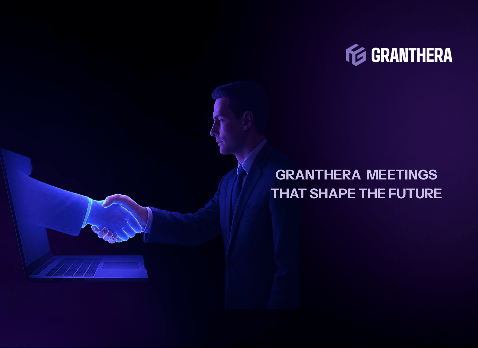 Granthera Meetings that Shape the Future Granthera Meetings that Shape the Future