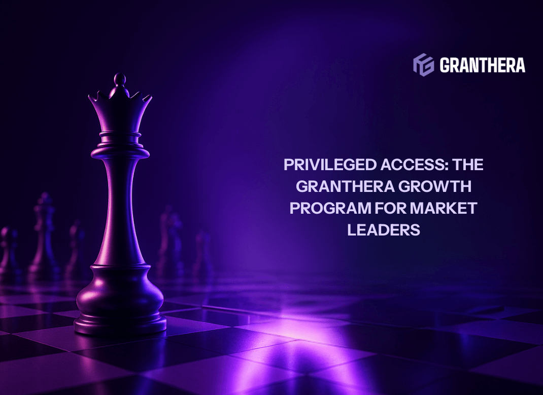 Privileged Access: The Granthera Growth Program for Market Leaders
